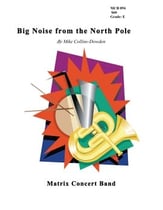 Big Noise from the North Pole Concert Band sheet music cover